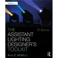 The Assistant Lighting Designer's Toolkit by McMills, Anne E, 9780367423728
