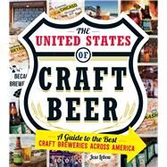 The United States of Craft Beer by Lebow, Jess, 9781440583728