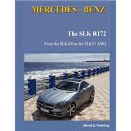 Mercedes-benz, the Slk Models by Koehling, Bernd S., 9781505473728