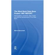 The West Bank Data Base 1987 Report by Benvenisti, Meron, 9780367273729