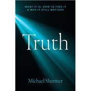 Truth by Michael Shermer, 9781421453729