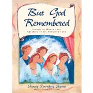 But God Remembered : Stories of Women from Creation to the Promised Land by Sasso, Sandy Eisenberg, 9781580233729