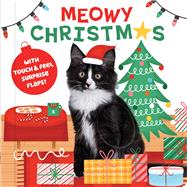 Meowy Christmas with Touch and Feel Surprise Flaps! by Le, Dienesa; Passchier, Andy, 9781667213729