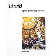 Auf geht�s! 4th ed. textbook � Beginning German Language and Culture by Auf geht�s, 9781886553729