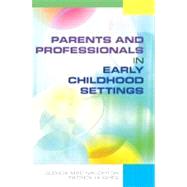 Parents and Professionals in Early Childhood Settings by Mac Naughton, Glenda; Hughes, Patrick, 9780335243730