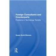Foreign Consultants And Counterparts by Scott-Stevens, Susan, 9780367163730