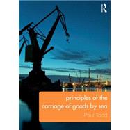 Principles of the Carriage of Goods by Sea by Todd; Paul, 9780415743730