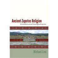 Ancient Zapotec Religion by Lind, Michael, 9781607323730
