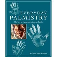 Everyday Palmistry by Robbins, Heather Roan, 9781782493730