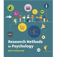 Research Methods in Psychology Evaluating a World of Information (with SPSS Guide) by Morling, Beth, 9780393893731