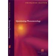 Questions of Phenomenology Language, Alterity, Temporality, Finitude by Dastur, Franoise; Vallier, Robert, 9780823233731