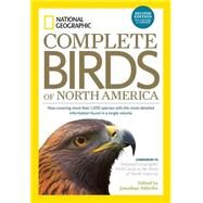 National Geographic Complete Birds of North America, 2nd Edition Now Covering More Than 1,000 Species With the Most-Detailed Information Found in a Single Volume by Alderfer, Jonathan, 9781426213731