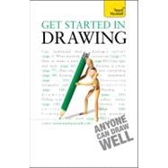 Get Started in Drawing: Teach Yourself by Capon, Robin, 9781444103731