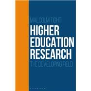 Higher Education Research by Tight, Malcolm, 9781474283731