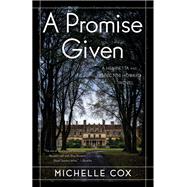 A Promise Given by Cox, Michelle, 9781631523731