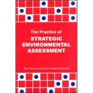 The Practice of Strategic Environmental Assessment by Therivel, Riki; Paridario, Maria Rosario, 9781853833731
