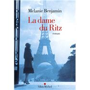 La Dame du Ritz by Melanie Benjamin, 9782226443731
