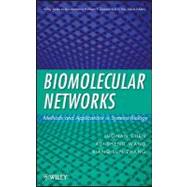 Biomolecular Networks Methods and Applications in Systems Biology by Chen, Luonan; Wang, Rui-Sheng; Zhang, Xiang-Sun, 9780470243732