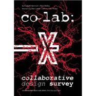 CO LAB: Collaborative Design Survey by Herrmann, Elizabeth; Shelley, Ryan; Lupton, Ellen; Cole Phillips, Jennifer, 9789063693732