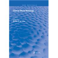 Clinical Blood Rheology by Lowe, Gordon D. O., 9780367203733