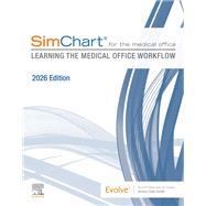 SimChart for the Medical Office: Learning the Medical Office Workflow - 2026 Edition by Elsevier, 9780443433733