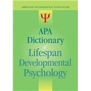 Apa Dictionary of Lifespan Developmental Psychology by VandenBos, Gary R., 9781433813733