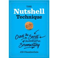 The Nutshell Technique by Chamberlain, Jill; Wright, Patrick, 9781477303733