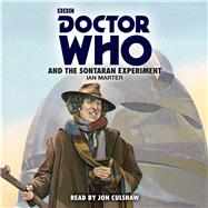 Doctor Who and the Sontaran Experiment 4th Doctor Novelisation by Marter, Ian; Culshaw, Jon, 9781785293733