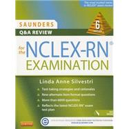 Saunders Q & a for the NCLEX-RN Examination by Silvestri, Linda Anne, Ph.D., RN, 9781455753734