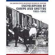 The United States Holocaust Memorial Museum Encyclopedia of Camps and Ghettos, 19331945 by Megargee, Geoffrey P.; White, Joseph R.; Hecker, Mel, 9780253023735
