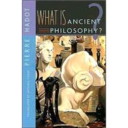 What Is Ancient Philosophy by Hadot, Pierre; Chase, Michael, 9780674013735