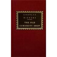 The Old Curiosity Shop Introduction by Peter Washington by Dickens, Charles; Washington, Peter, 9780679443735