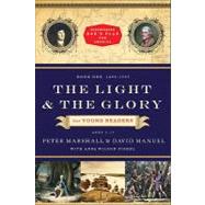 The Light and the Glory for Young Readers by Marshall, Peter; Manuel, David; Fishel, Anna Wilson (CON), 9780800733735