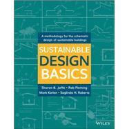 Sustainable Design Basics by Jaffe , Sharon B.; Fleming, Rob; Karlen, Mark; Roberts , Saglinda H, 9781119443735
