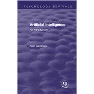 Artificial Intelligence: An Introduction by Garnham,Alan, 9781138563735