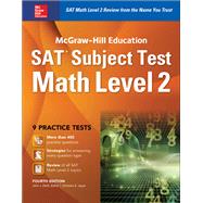 McGraw-Hill Education SAT Subject Test Math Level 2, Fourth Edition by Diehl, John, 9781259583735