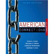 American Corrections in Brief by Clear, Todd R.; Reisig, Michael D.; Petrosino, Carolyn; Cole, George F., 9781305633735