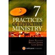 Seven Practices of Effective Ministry by Stanley, Andy; Jones, Lane; Joiner, Reggie, 9781590523735