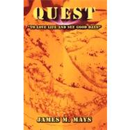 The Quest by Mays, James M., 9781600343735