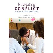 Navigating Conflict by Morrill, Calvin; Musheno, Michael, 9780226523736