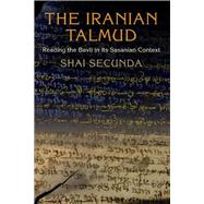 The Iranian Talmud by Secunda, Shai, 9780812223736