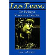 Lion Taming by Johnson, Don L., 9780893343736