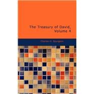 Treasury of David, Volume 4 by Spurgeon, Charles H., 9781437533736
