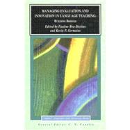 Managing Evaluation and Innovation in Language Teaching: Building Bridges by Rea-Dickins; Pauline, 9780582303737
