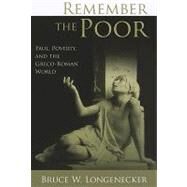 Remember the Poor by Longenecker, Bruce W., 9780802863737