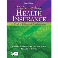 Understanding Health Insurance A Guide to Billing and Reimbursement (with Premium Website Printed Access Card and Cengage EncoderPro.com Demo Printed Access Card) by Green, Michelle A., 9781133283737