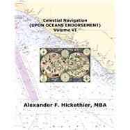 Celestial Navigation upon Oceans Endorsement by Hickethier, Alexander F., 9781480163737