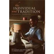 The Individual and Tradition by Cashman, Ray; Mould, Tom; Shukla, Pravina, 9780253223739