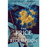 The Price of Redemption by Carpenter, Shawn, 9781668033739