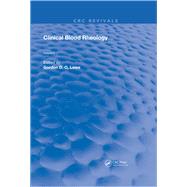 Clinical Blood Rheology by Lowe, Gordon D. O., 9780367203740